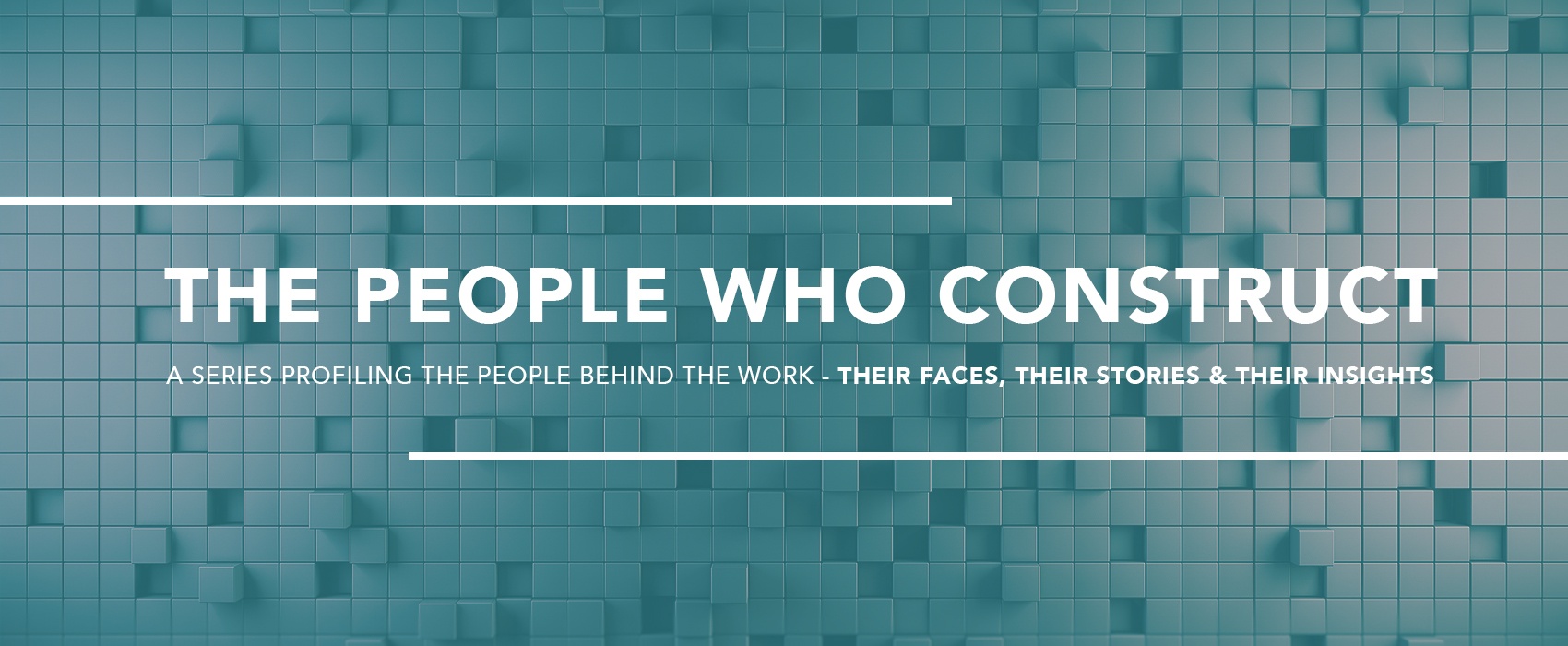 The People Who Construct